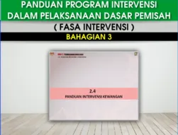 Panduan Program Intervensi Dalam Pelaksanaan Dasar Pemisah (Fasa Intervensi) - Bahagian III