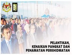PELANTIKAN, KENAIKAN PANGKAT DAN PENAMATAN PERKHIDMATAN