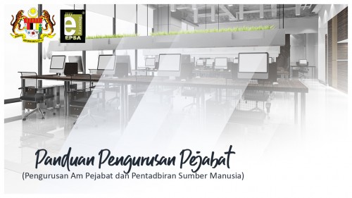 PANDUAN PENGURUSAN PEJABAT (Pengurusan Am Pejabat dan Pentadbiran Sumber Manusia)