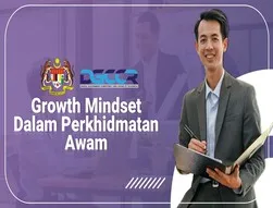 Growth Mindset Dalam Perkhidmatan Awam