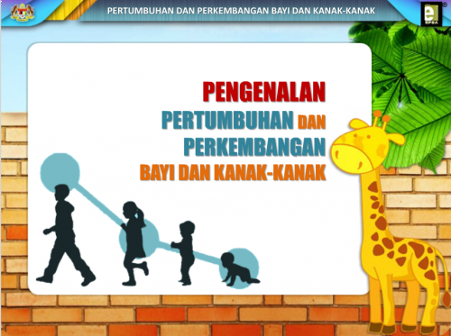 Pertumbuhan Dan Perkembangan Bayi Dan Kanak-Kanak