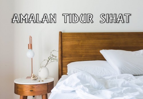 Amalan Tidur Sihat