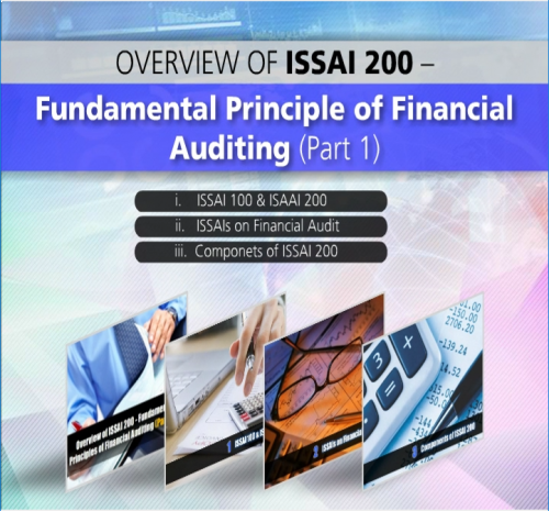 ISSAI 200 - Fundamental Principle of Financial Auditing (PART 1)