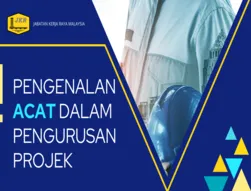 Pengenalan ACAT Dalam Pengurusan Projek