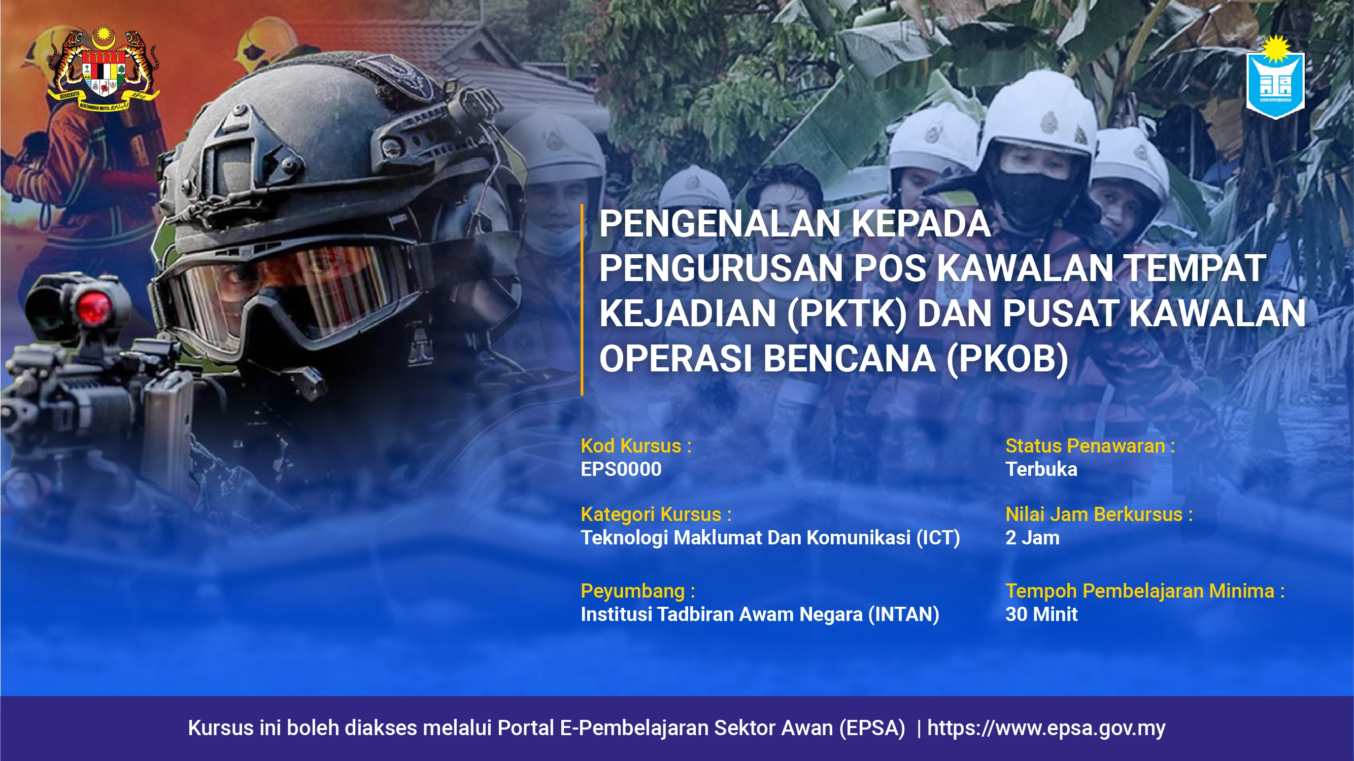 Pengenalan kepada Pengurusan Pos Kawalan Tempat Kejadian (PKTK) dan Pusat Kawalan Operasi Bencana (PKOB)