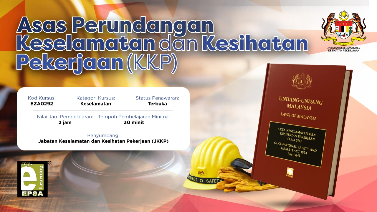 Asas Perundangan Keselamatan dan Kesihatan Pekerjaan (KKP)