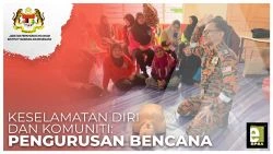 Keselamatan Diri dan Komuniti: Pengurusan Bencana